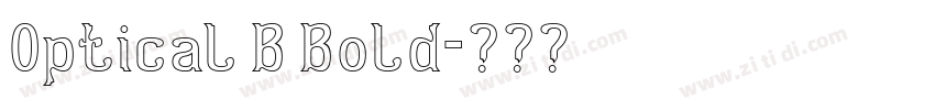 Optical B Bold字体转换